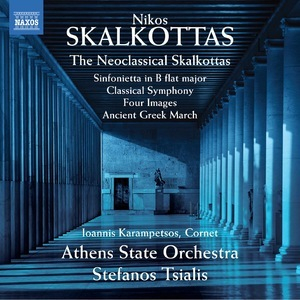 The Neoclassical Skalkottas [Hi-Res]