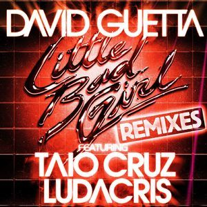 Little Bad Girl (feat. Taio Cruz & Ludacris)