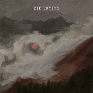 Die Trying