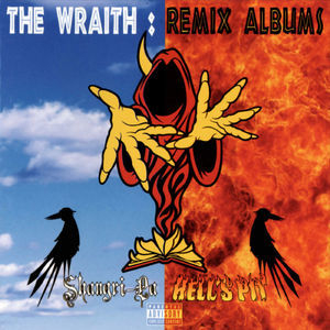 The Wraith: Remix Albums 