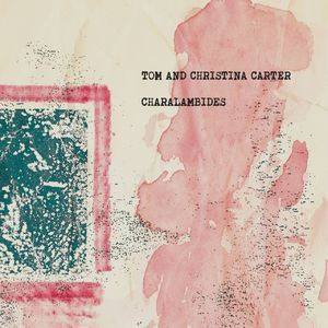 Charalambides Tom And Christina Carter