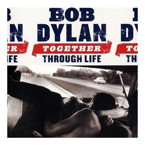 Together Through Life (deluxe Edition CD1)