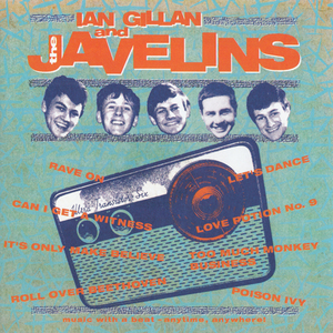 Raving With Ian Gillan & The Javelins