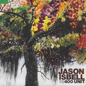 Jason Isbell & The 400 Unit