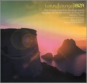 Luxury lounge - Ibiza Session Three