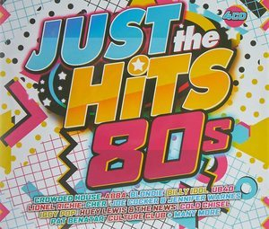 Just The Hits 80s