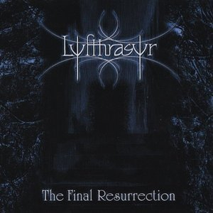 The Final Resurrection