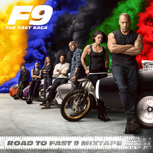 Road To Fast 9 Mixtape [Hi-Res]