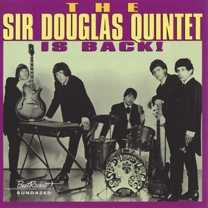 Sir Douglas Quintet Is Back