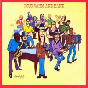 Doug Sahm And Band