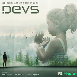 Devs (Original Series Soundtrack) [Hi-Res]
