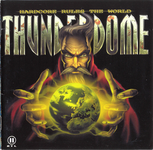 Thunderdome - Hardcore Rules The World