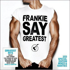 Frankie Say Greatest / Frankie Say Greatest (Special Edition Mixes & Rarities) (2CD)