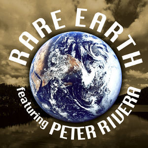Rare Earth Featuring Peter Rivera