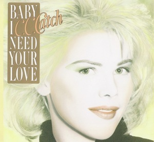 Baby I Need Your Love