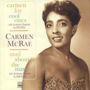 Carmen For Cool Ones / Mad About The Man