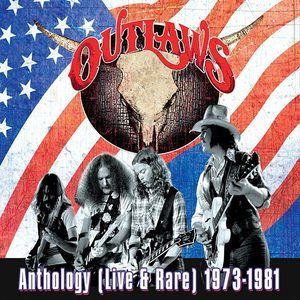 Outlaws - Anthology (Live & Rare)