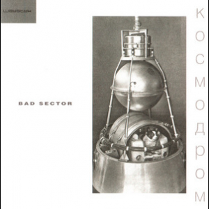 http://www.allflac.com/covers/b/b_44057_Bad_Sector-Kosmodrom__Cd2_-2005.jpg