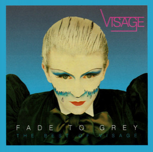 Fade To Grey (The Best Of Visage)