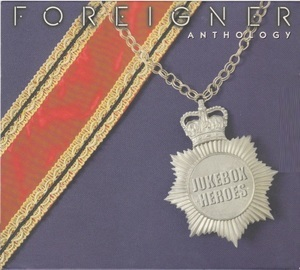 Foreigner Anthology: Jukebox Heroes