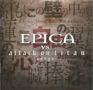 Epica Vs Attack On Titan Songs