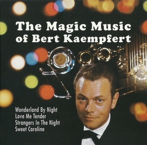 The Magic Music Of Bert Kaempfert