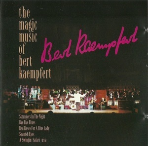 The Magic Music Of Bert Kaempfert