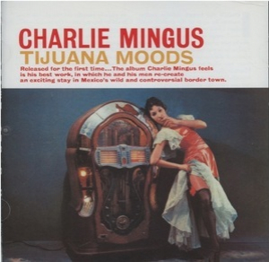 Tijuana Moods