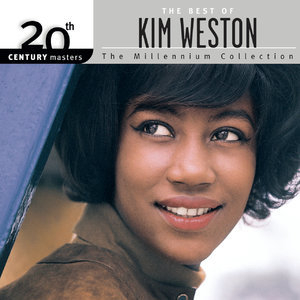 The Millennium Collection - Best Of Kim Weston