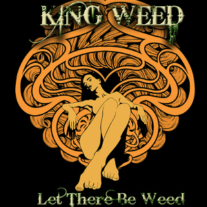 Let There Be Weed