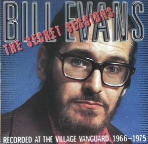 The Secret Sessions (Recorded At The Village Vanguard 1966-1975)