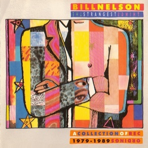 The Strangest Things (A Collection Of Recordings 1979-1989)