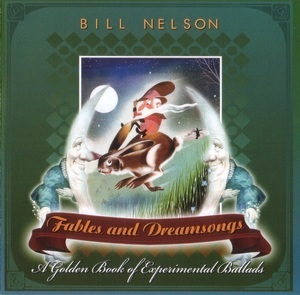 Fables And Dreamsongs (A Golden Book Of Experimental Ballads)