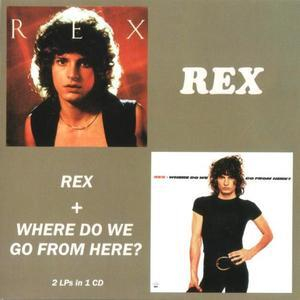 Rex + Where Do We Go From Here?