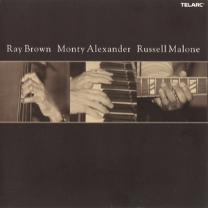 Ray Brown Monty Alexander Russell Malone