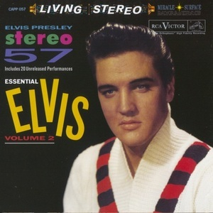 Stereo '57 (Essential Elvis Volume 2)