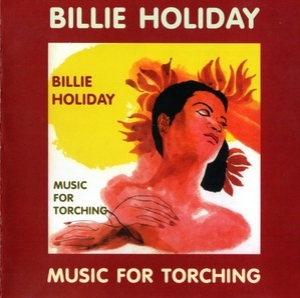 Billie Holiday - Music For Torching With Billie Holiday (1955