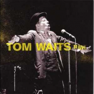 Tom Waits Live Glitter And Doom Tour (Vinyl)