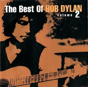 The Best Of Bob Dylan Volume 2