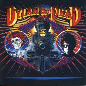 Dylan & The Dead