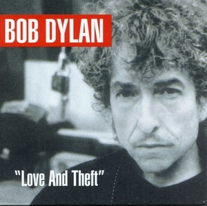 ''Love And Theft''