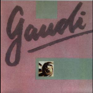 Gaudi (Expanded Edition 2008)