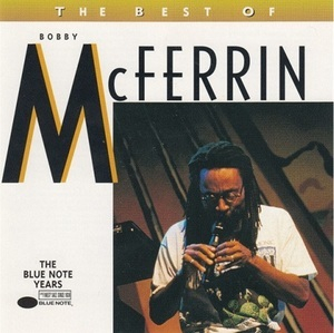 The Best Of Bobby McFerrin