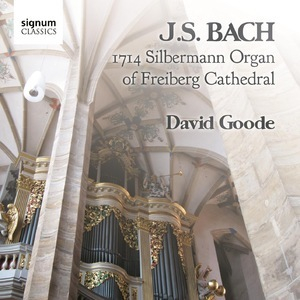 Bach: 1714 Silbermann Organ of Freiberg Cathedral