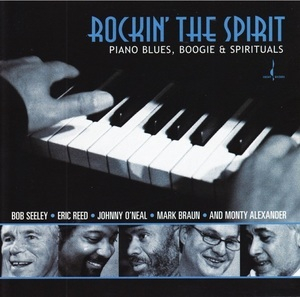 Rockin' The Spirit (Piano Blues, Boogie & Spirituals)