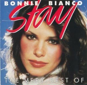 Stay - The Very Best Of Bonnie Bianco