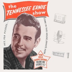 The Tennessee Ernie Show The 1953 Radio Shows