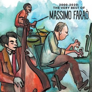 2000 - 2020 - The Very Best Of Massimo Farao