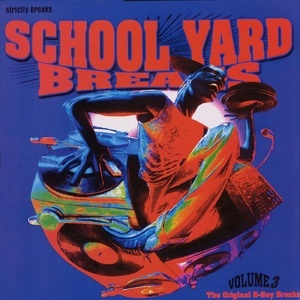 School Yard Breaks Volume 3