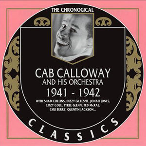 Cab Calloway And His Orchestra 1941-1942